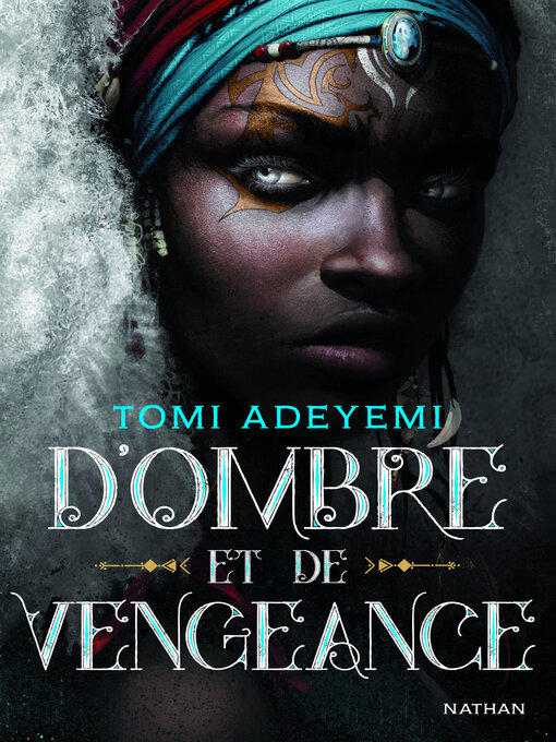 Title details for D'ombre et de vengeance by Tomi Adeyemi - Available
